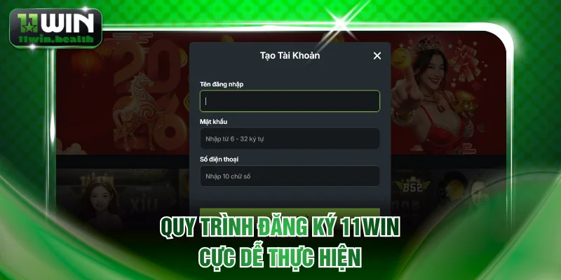 Đăng Ký 11WIN Chỉ Với 3 Bước, Xác Nhận Nhanh Trong 60 Giây 1 Quy trình đăng ký 11WIN cực dễ thực hiện